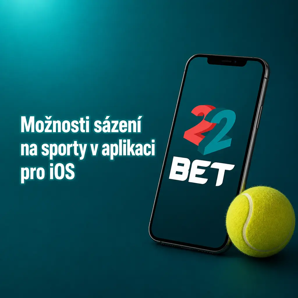 Sázení na fotbal, tenis, hokej i esporty v aplikaci 22Bet pro iOS s live kurzy a přehledem zápasů